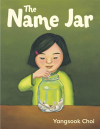 The Name Jar - Yangsook Choi