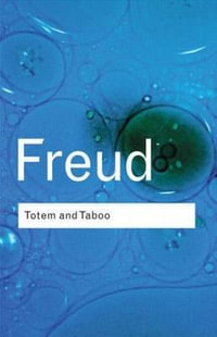 Totem and Taboo : Routledge Classics - Sigmund Freud