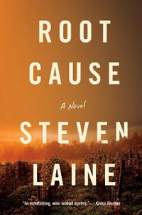 Root Cause - Steven Laine