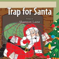 Trap for Santa - Shannon Laine