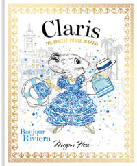 Claris: Bonjour Riviera : Claris #3 - Megan Hess