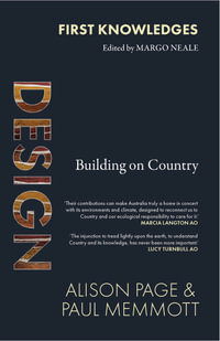 First Knowledges Design : Building on Country - Alison Page