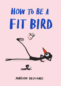 How to be a Fit Bird - Marion Deuchars