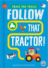 Follow That Tractor! - Georgie Taylor