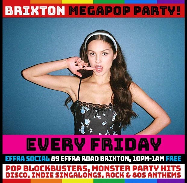 Massive pop anthems party every Friday night at the Effra Social