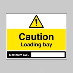 Caution - Loading Bay - Maximum SWL