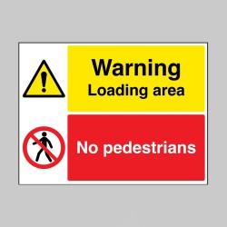 Caution - Loading Area - No Pedestrians