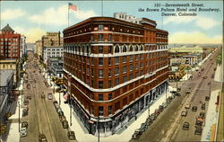 101-seventeenth street, the Brown Palace Hotel and Broadway Denver, CO Postcard Postcard