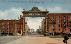 Welcome Arch, looking up 17th Street Denver, CO Postcard Postcard