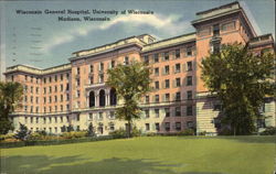 Wisconsin General Hospital at the University of Wisconsin Madison, WI Postcard Postcard