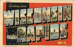 Greetings From Wisconsin Rapids Postcard