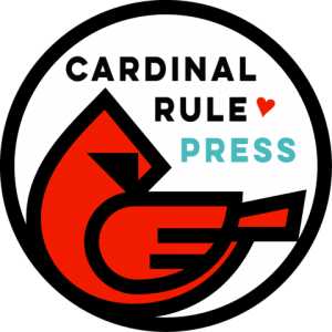 Cardinal Rule Press