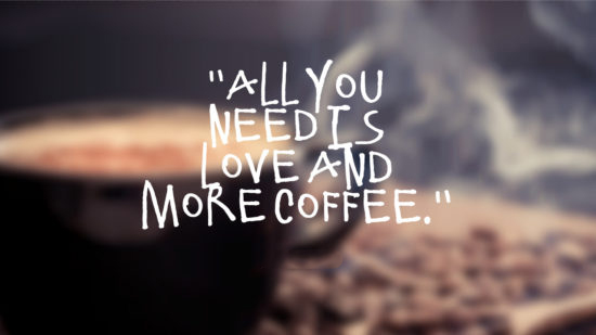 Funny and Inspirational Coffee Quotes