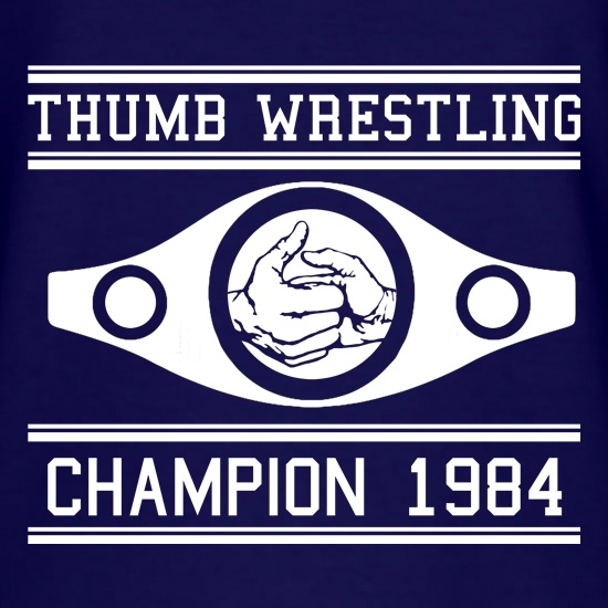 Thumb Wrestling Champion 1984 t shirt