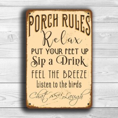 PORCH RULES SIGN