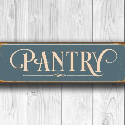 Pantry Sign