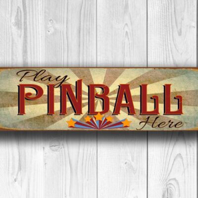 Play Pinball Here Sign