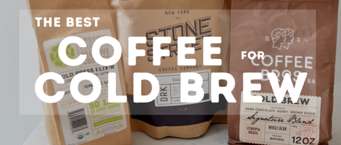 best coffee for cold brew