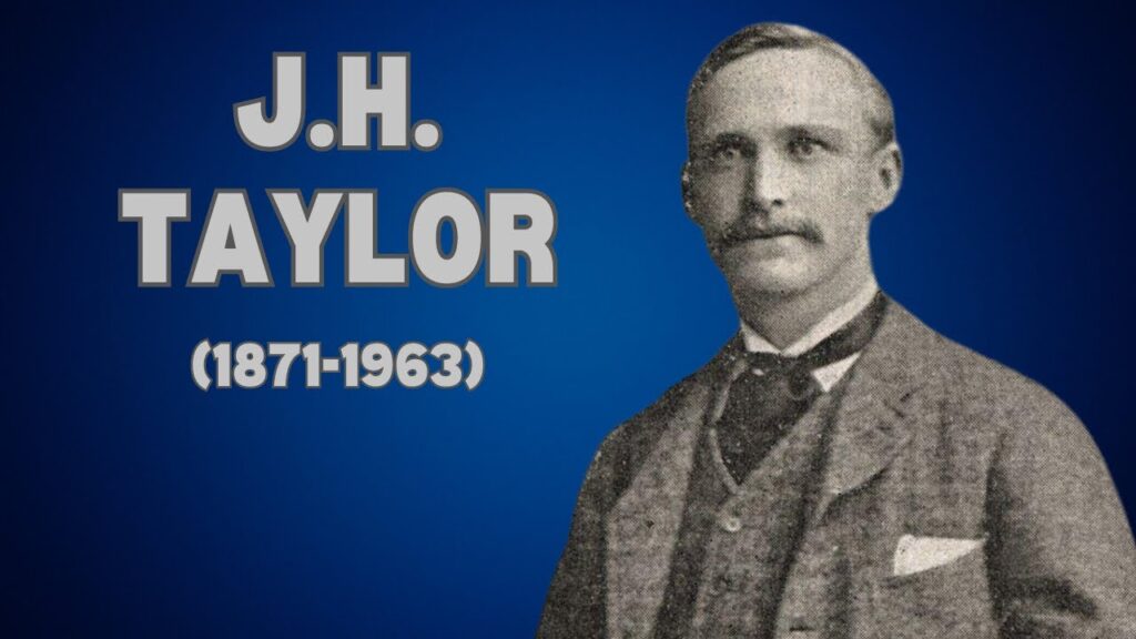 j h taylor the legacy of a golfing pioneer