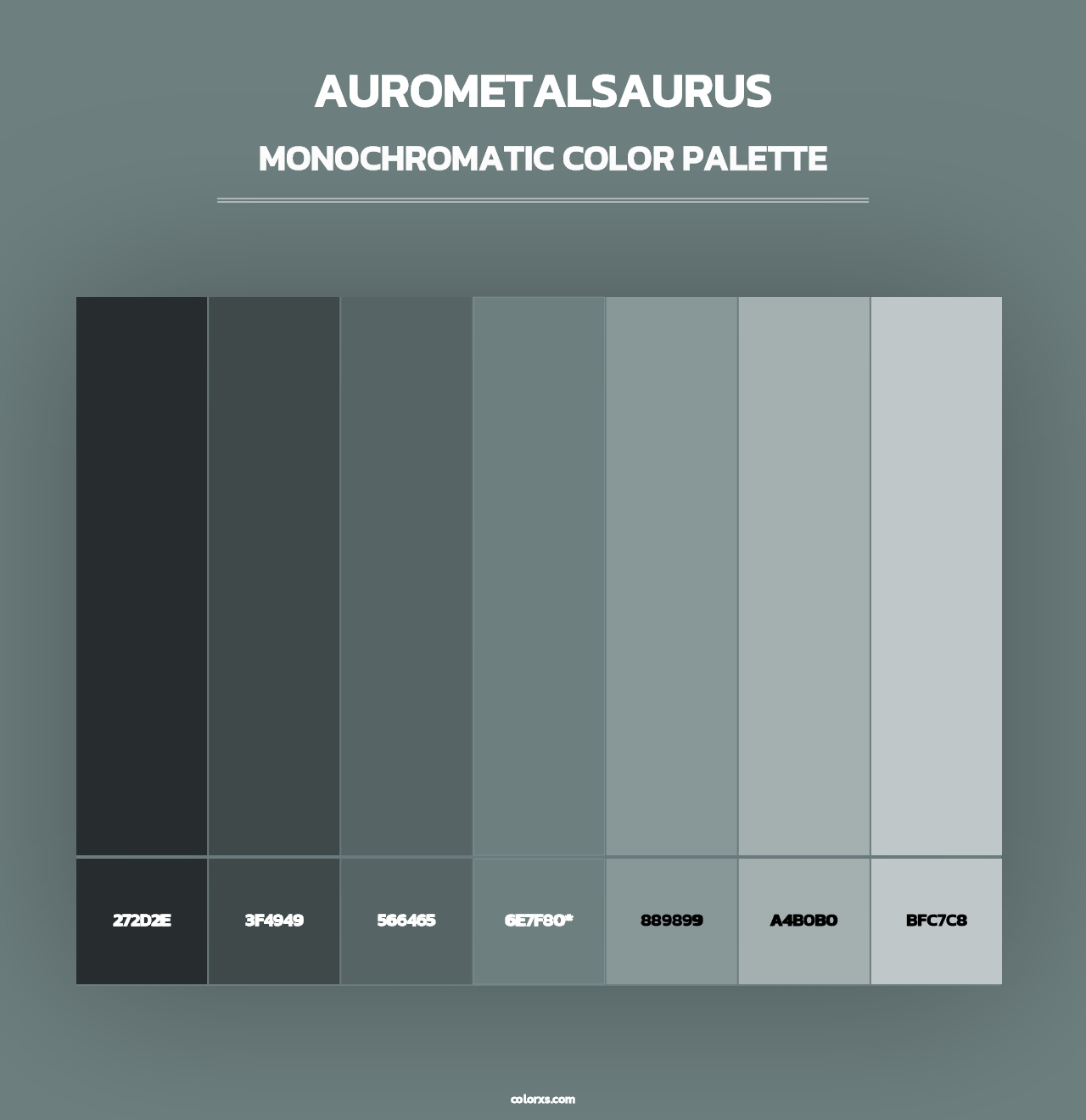 AuroMetalSaurus - Monochromatic Color Palette