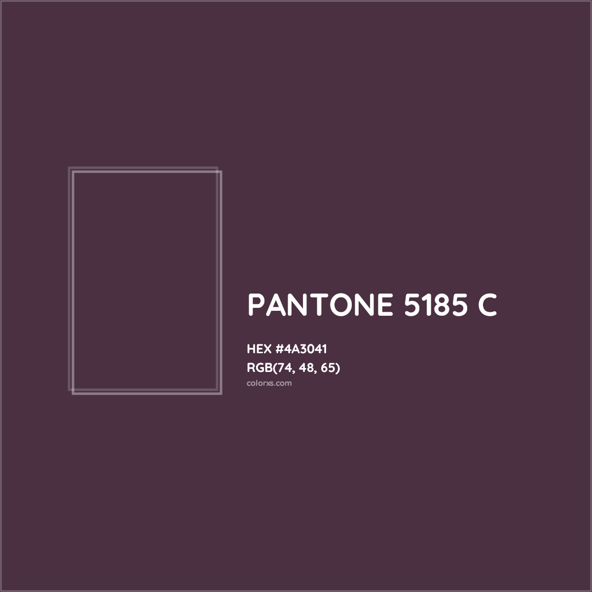 HEX #4A3041 PANTONE 5185 C CMS Pantone PMS - Color Code