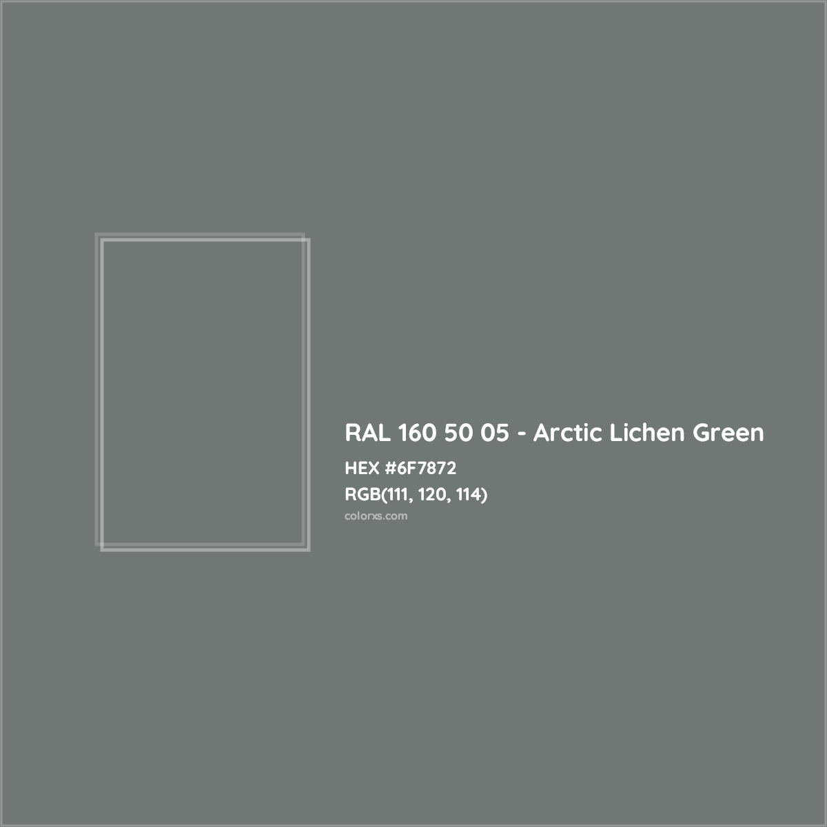 HEX #6F7872 RAL 160 50 05 - Arctic Lichen Green CMS RAL Design - Color Code