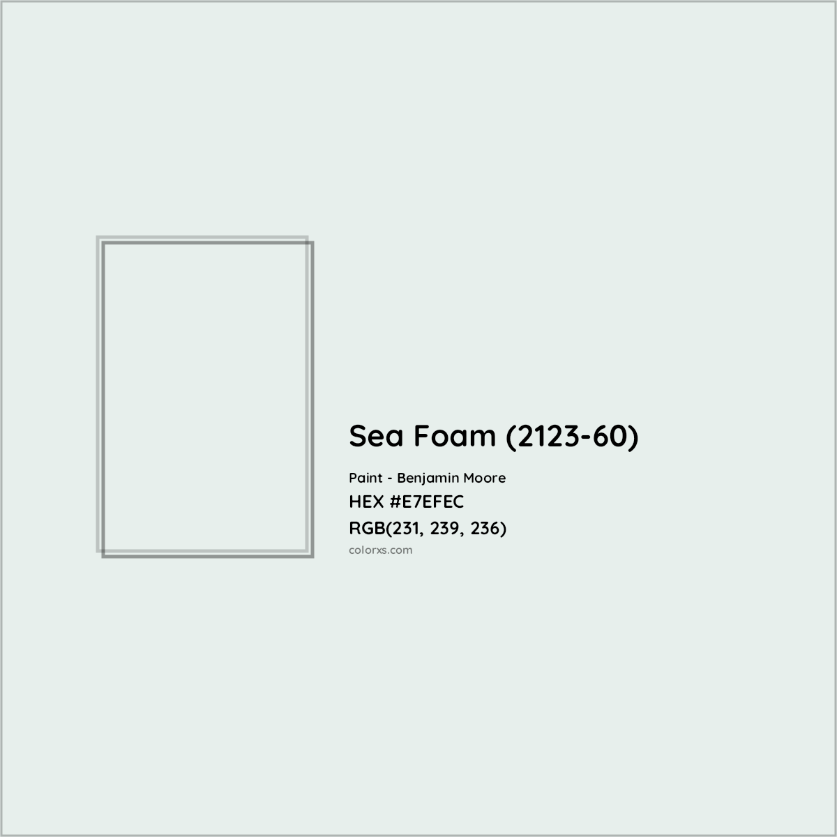 HEX #E7EFEC Sea Foam (2123-60) Paint Benjamin Moore - Color Code