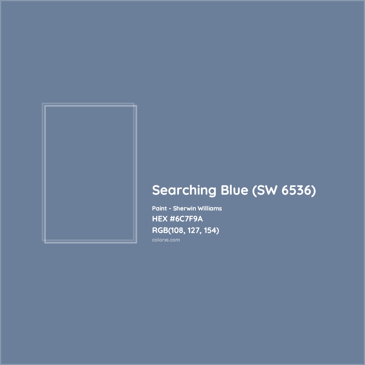 HEX #6C7F9A Searching Blue (SW 6536) Paint Sherwin Williams - Color Code