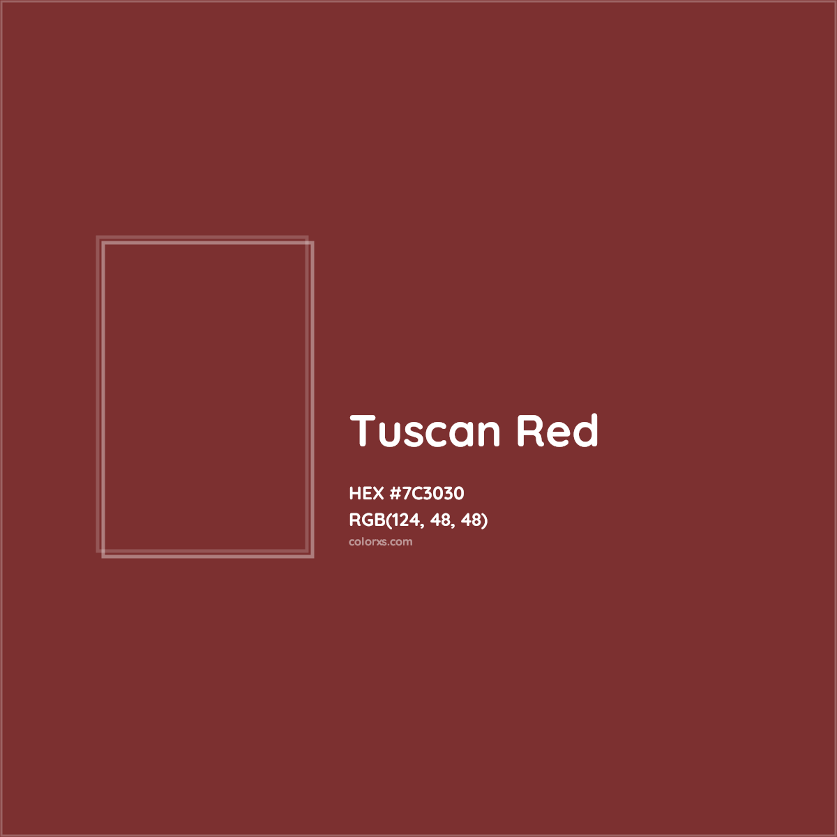 HEX #7C3030 Tuscan Red Color - Color Code