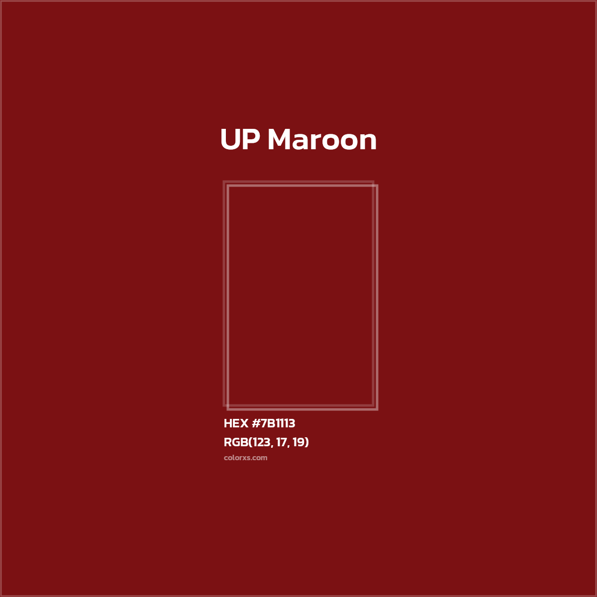 HEX #7B1113 UP Maroon Other School - Color Code