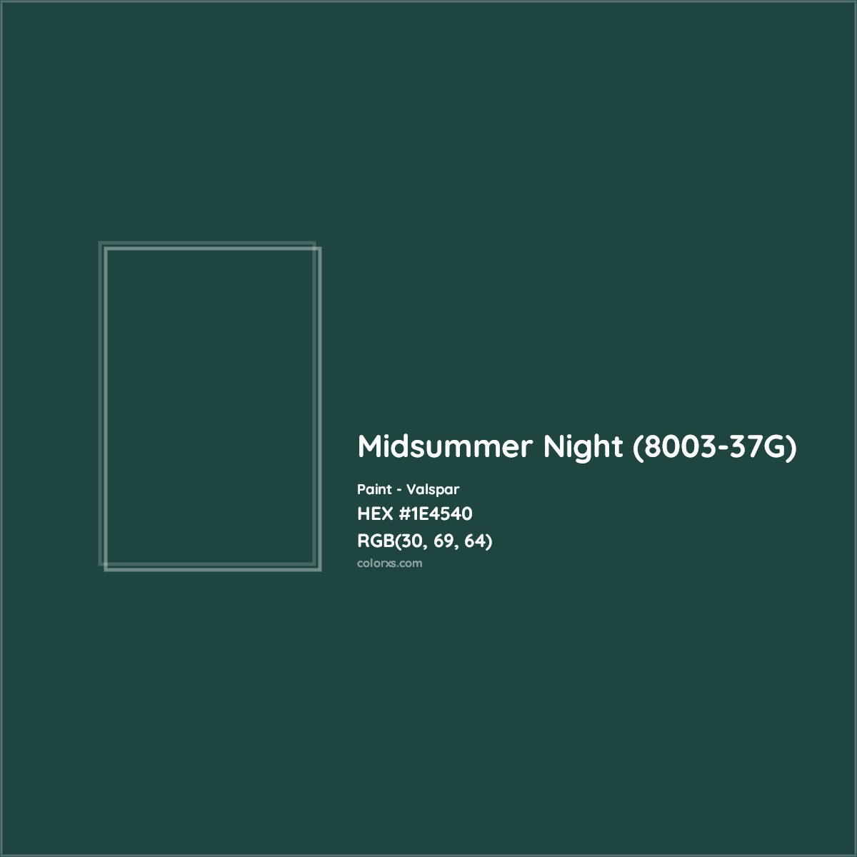 HEX #1E4540 Midsummer Night (8003-37G) Paint Valspar - Color Code