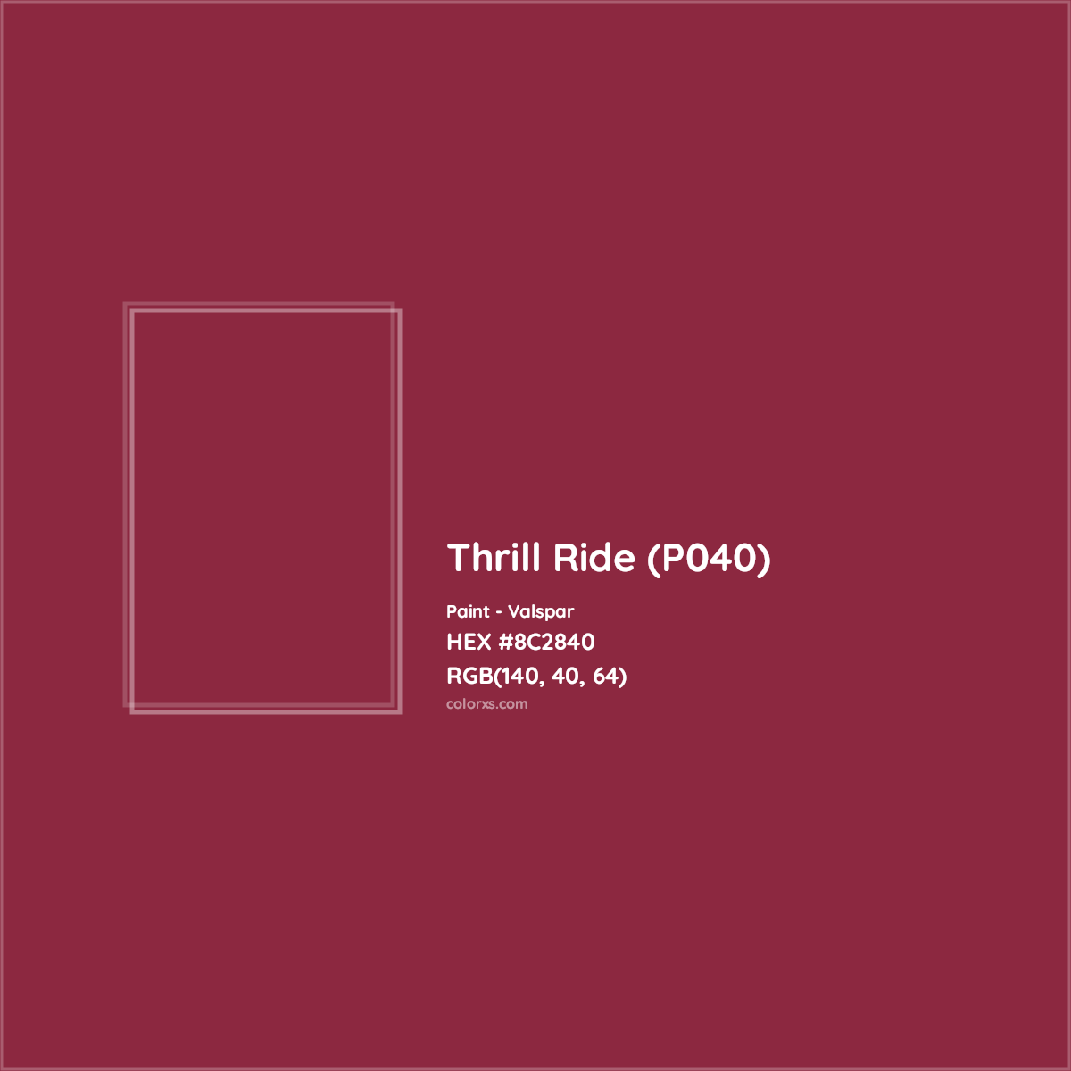 HEX #8C2840 Thrill Ride (P040) Paint Valspar - Color Code