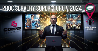 SUPERMICRO: VOLBA SERVERŮ SUPERMICRO PRO ROK 2024 A DLOUHODOBOU BUDOUCNOST