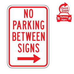 No Parking Between Signs with Right Arrow Sign