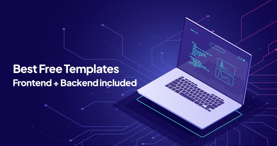 Best 12 Free Backend + Frontend Templates for 2025