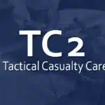 Tactical Casualty Care – ONLINE