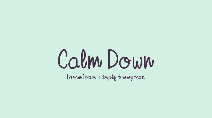 Calm Down Font