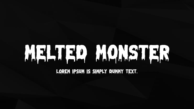 Melted Monster Font : Download Free for Desktop & Webfont