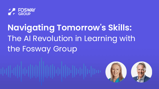 Fosway Group | Is AI the solution to rapidly evolving educational needs?