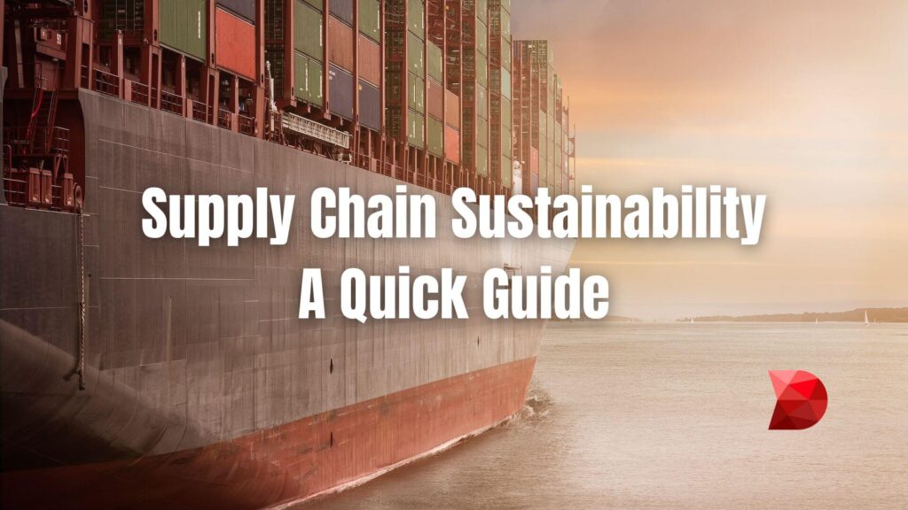 Supply Chain Sustainability | A Quick Guide - DataMyte