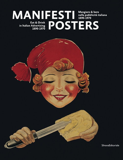 Posters - Eat and Drink in Italian Advertising - 1890-1970