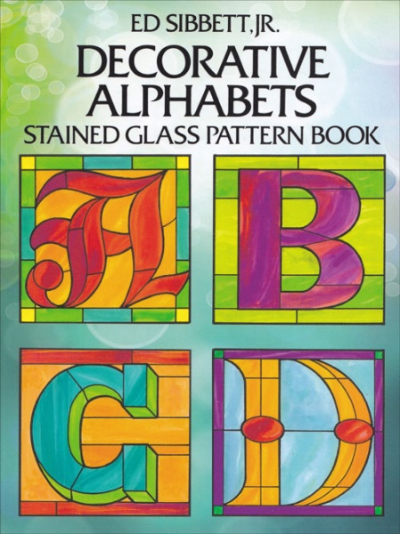 Decorative Alphabets Stained Glass Pattern Book