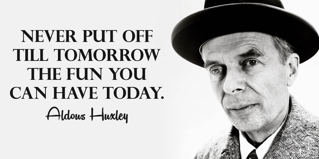 Aldous Huxley