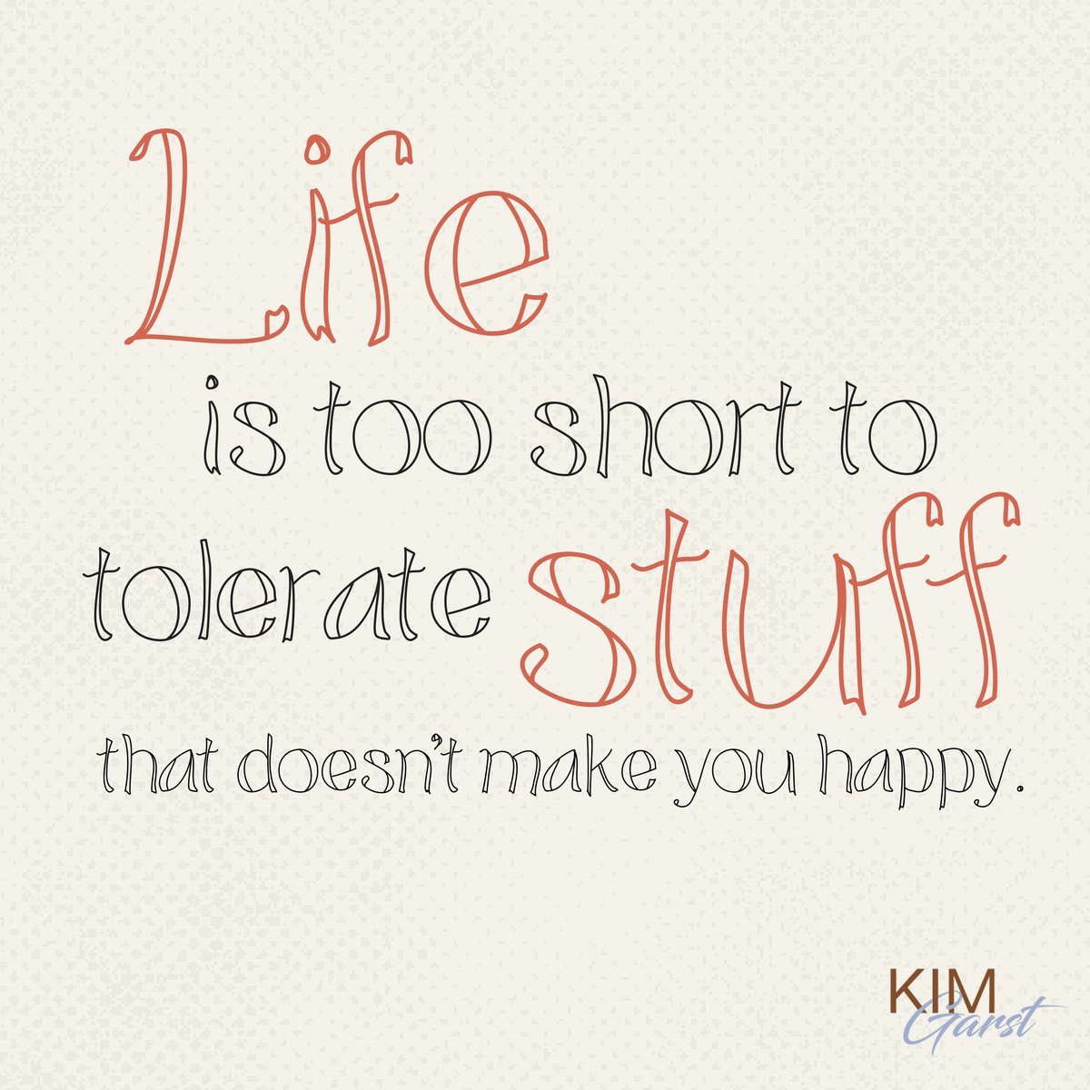 Life is too short