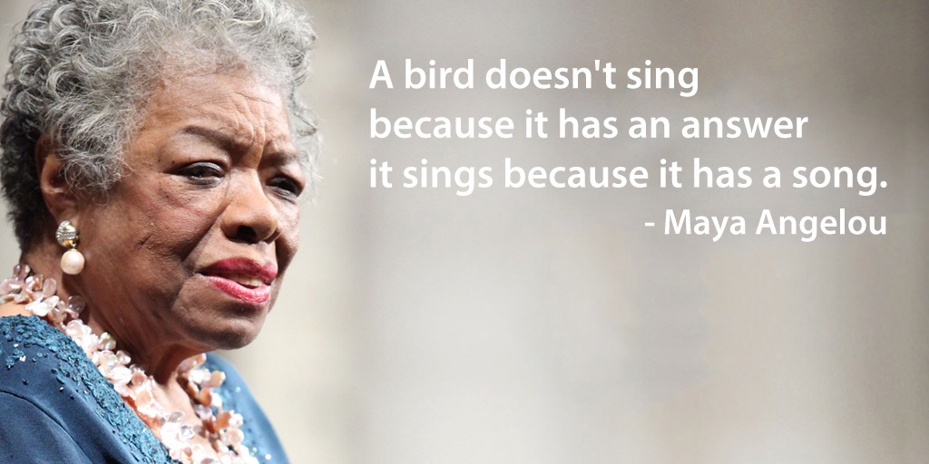 Maya Angelou