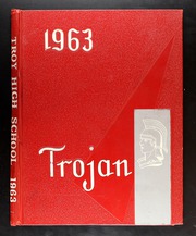 1963 Edition, Troy High School - Trojan Yearbook (Troy, OH)