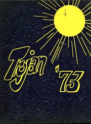 1973 Edition, Troy High School - Trojan Yearbook (Troy, OH)