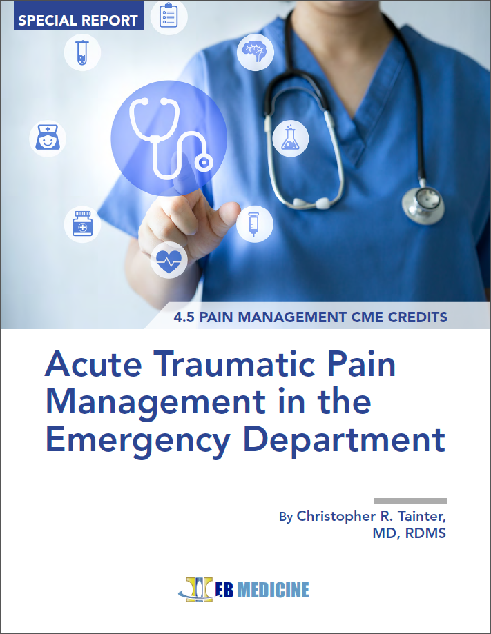 Acute Traumatic Pain Management in the Emergency Department