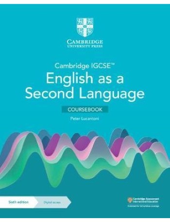 CAMBRIDGE IGCSE ENGLISH AS A SECOND LANGUAGE SIXTH EDITION COURSEBOOK (ISBN: 9781009031943)