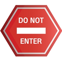 Hexagonal 12" X 10" Do Not Enter Sign